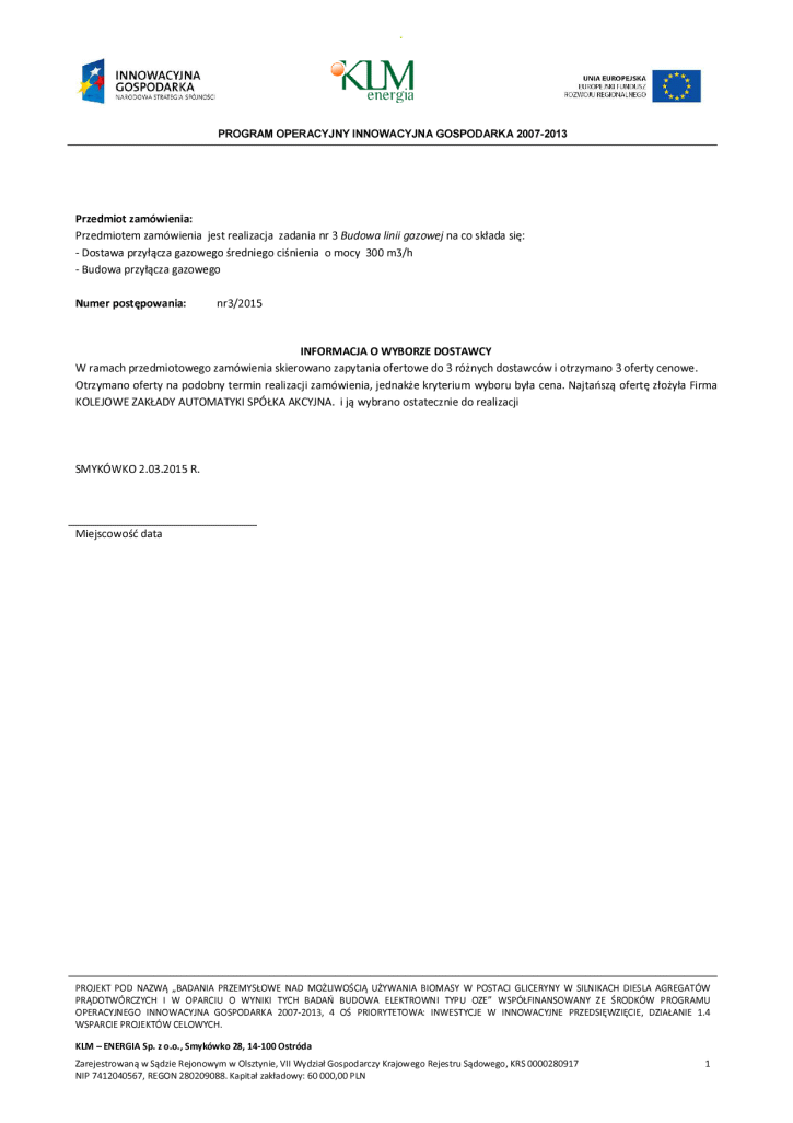 Informacja o wyborze dostawcy REALIZACJA ZADANIA nr 3/2015 strona 1